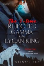 The 5-time Rejected Gamma & the Lycan King novel pdf